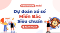 Dự đoán XSMB 20/3/2025 - Soi cầu Xổ Số Miền Bắc ngày 20 tháng 3